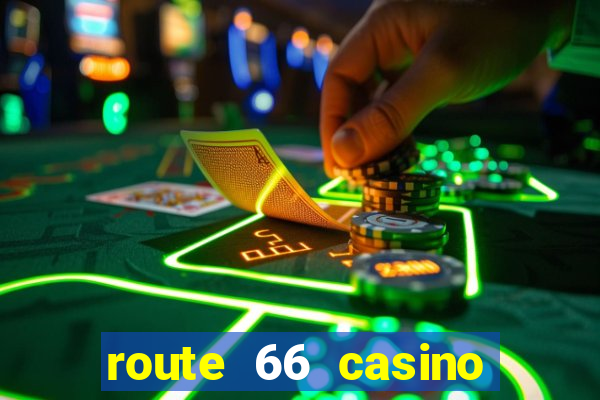 route 66 casino new mexico