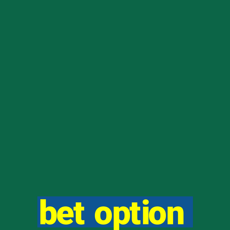 bet option