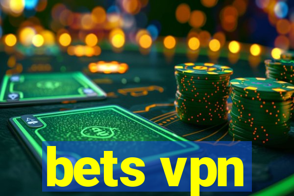 bets vpn