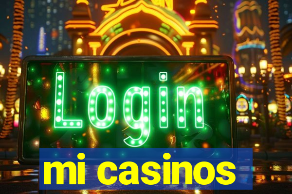 mi casinos