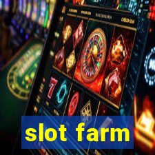 slot farm