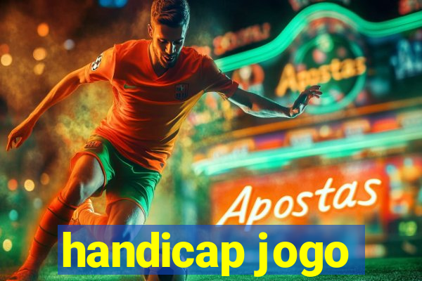 handicap jogo