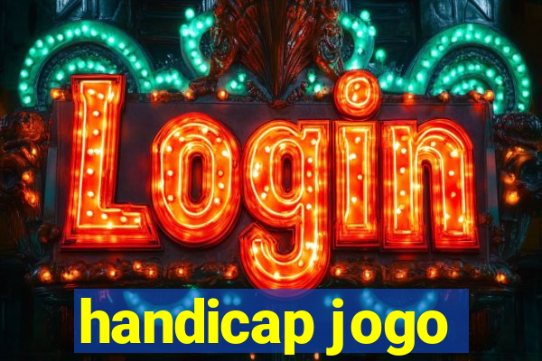 handicap jogo