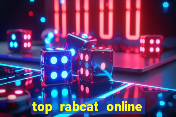 top rabcat online slot sites