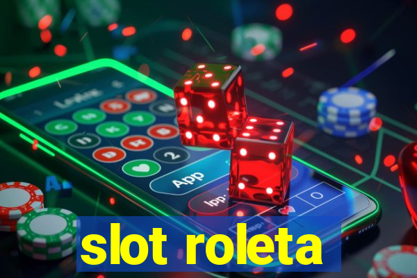 slot roleta