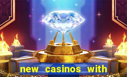 new casinos with no deposit bonuses