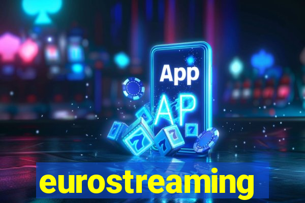 eurostreaming