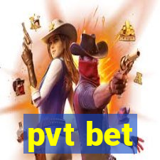 pvt bet