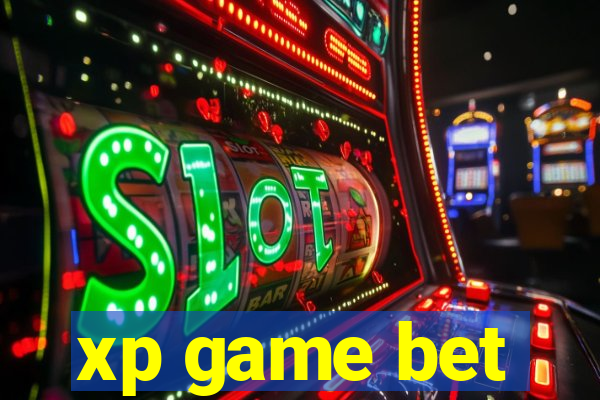 xp game bet