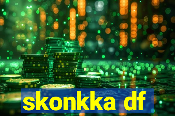 skonkka df