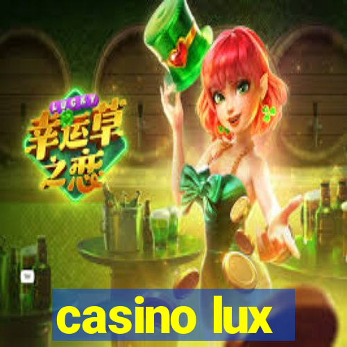 casino lux