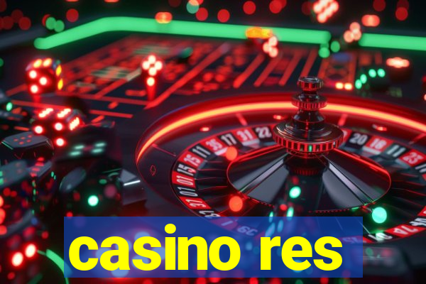 casino res