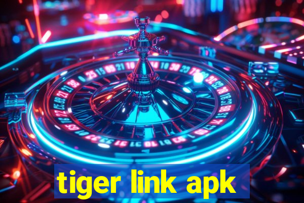 tiger link apk