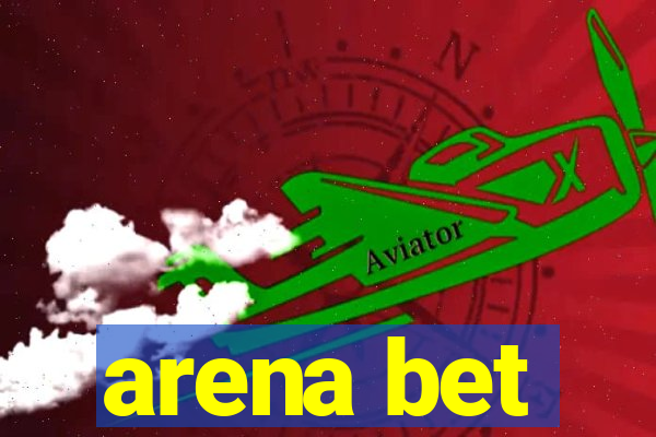 arena bet