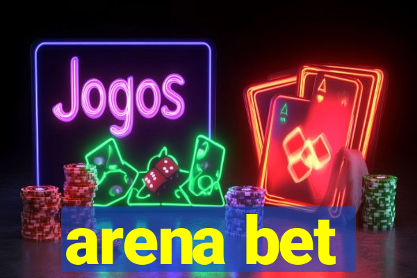 arena bet