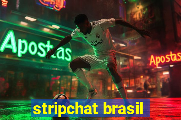 stripchat brasil