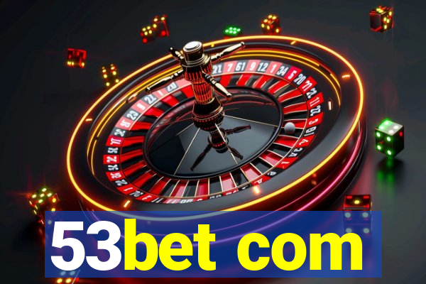 53bet com