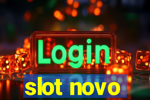 slot novo