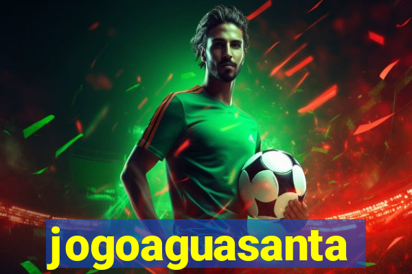 jogoaguasanta