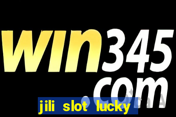 jili slot lucky spin 777