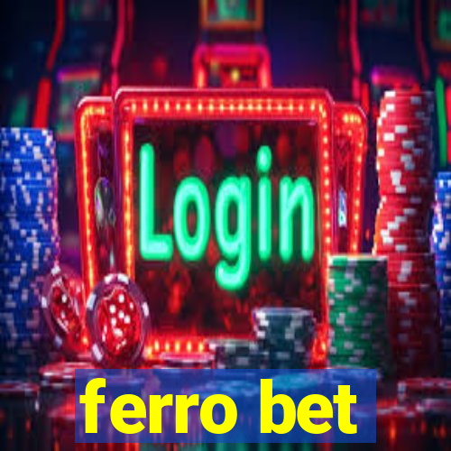 ferro bet