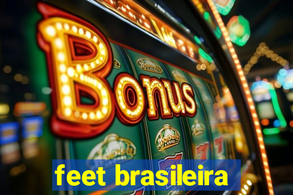 feet brasileira