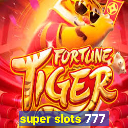 super slots 777