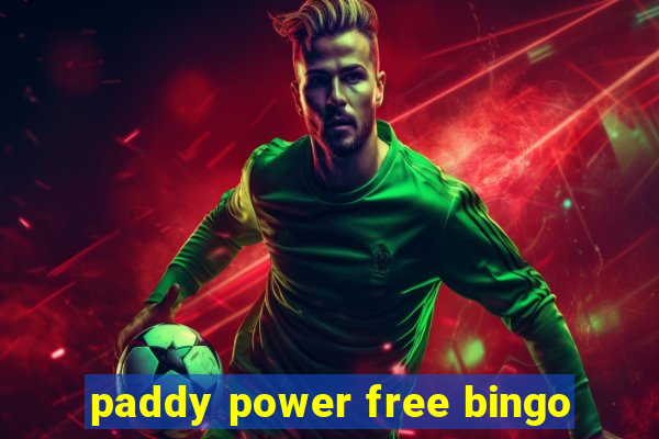 paddy power free bingo