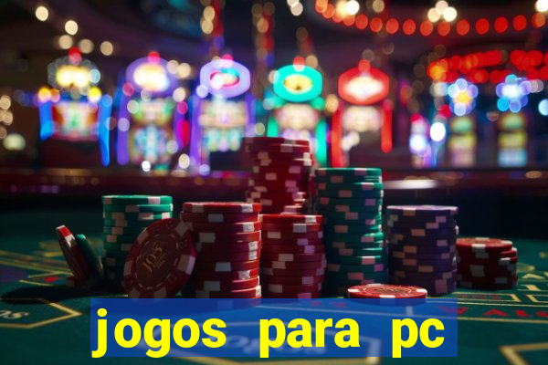 jogos para pc windows 7