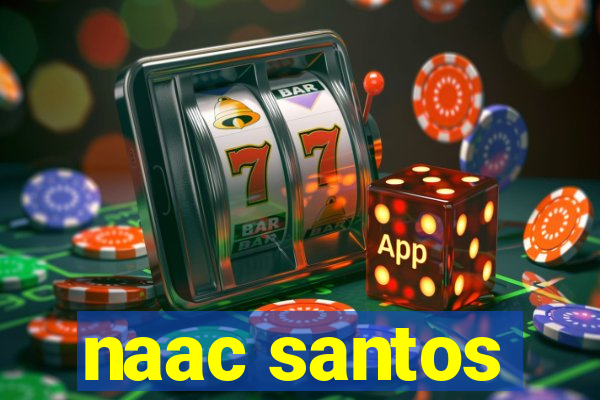 naac santos