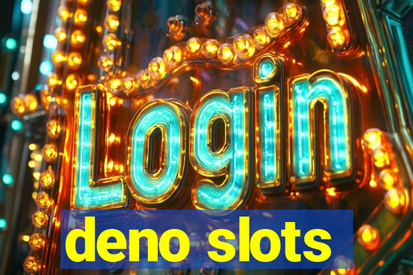 deno slots