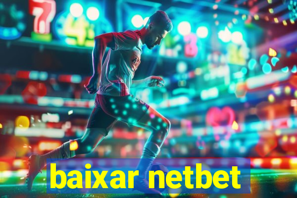 baixar netbet