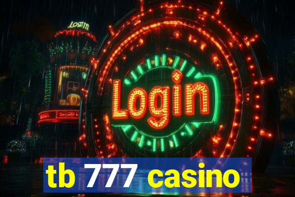 tb 777 casino