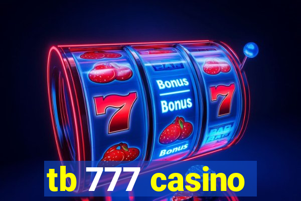 tb 777 casino