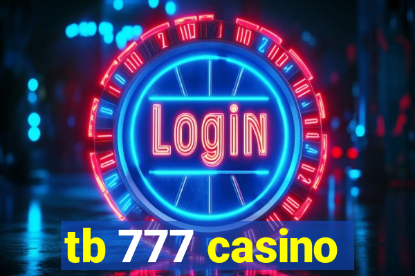 tb 777 casino