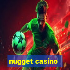 nugget casino