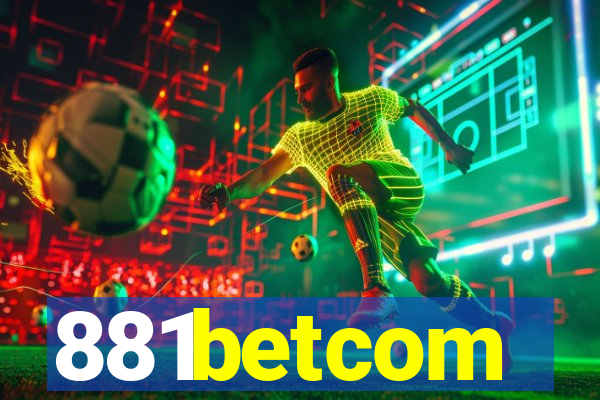 881betcom