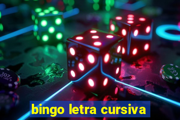 bingo letra cursiva