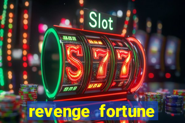 revenge fortune tiger 2