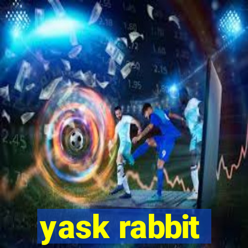 yask rabbit