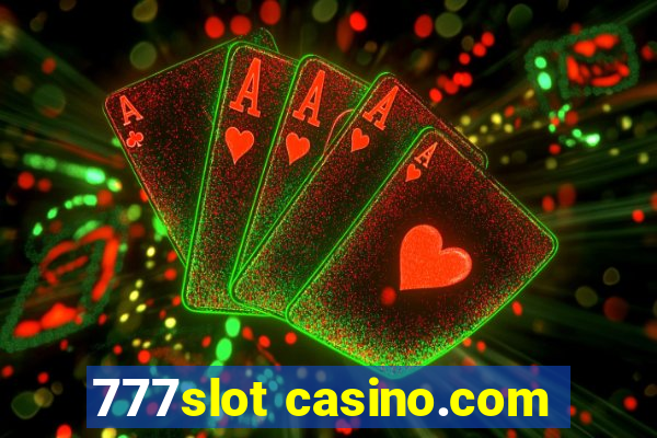 777slot casino.com