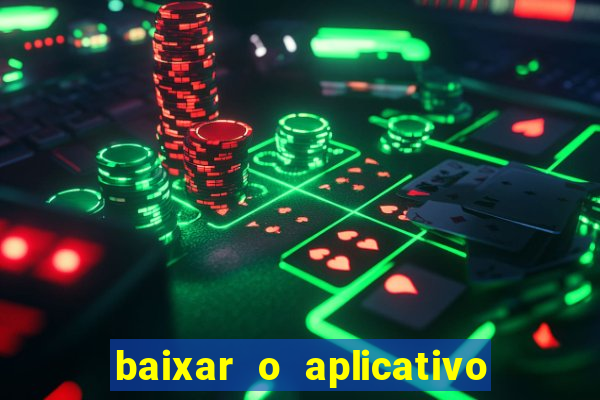 baixar o aplicativo bet nacional