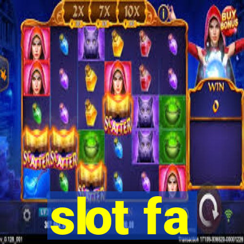 slot fa