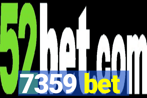 7359 bet