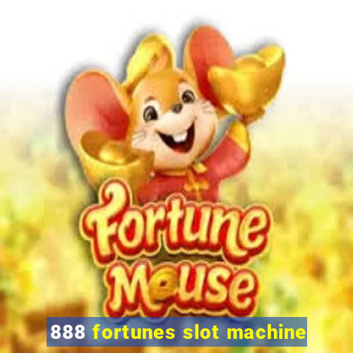 888 fortunes slot machine