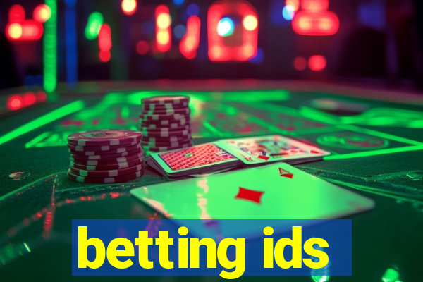 betting ids