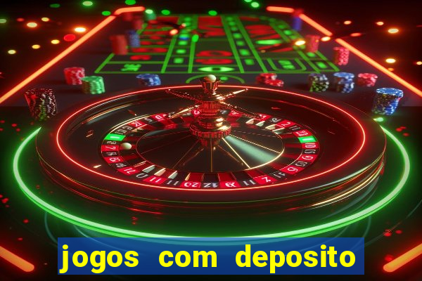 jogos com deposito de 1