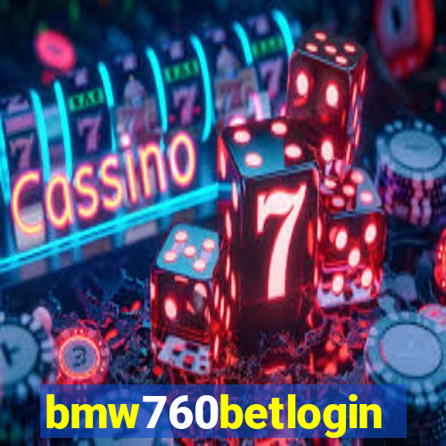 bmw760betlogin