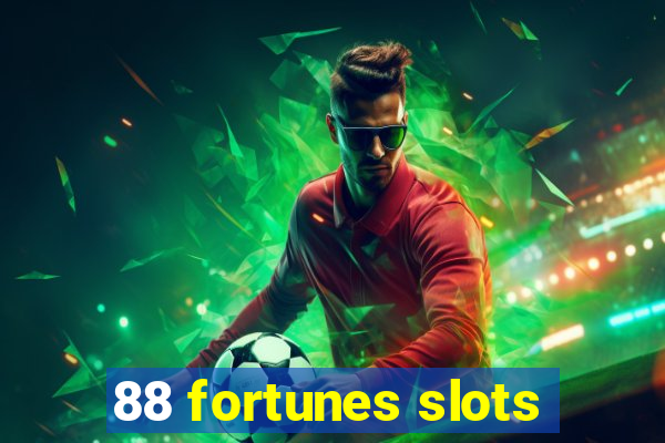 88 fortunes slots