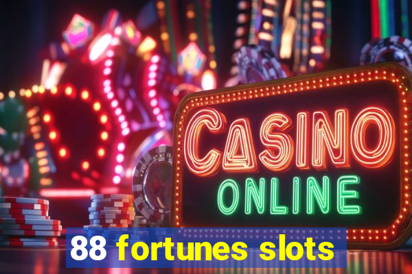 88 fortunes slots